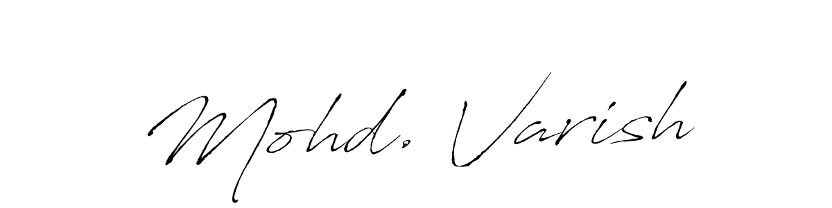Create a beautiful signature design for name Mohd. Varish. With this signature (Antro_Vectra) fonts, you can make a handwritten signature for free. Mohd. Varish signature style 6 images and pictures png