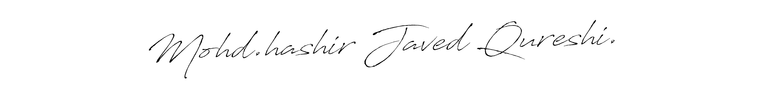 Mohd.hashir Javed Qureshi. stylish signature style. Best Handwritten Sign (Antro_Vectra) for my name. Handwritten Signature Collection Ideas for my name Mohd.hashir Javed Qureshi.. Mohd.hashir Javed Qureshi. signature style 6 images and pictures png
