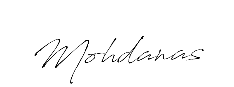 Make a beautiful signature design for name Mohdanas. With this signature (Antro_Vectra) style, you can create a handwritten signature for free. Mohdanas signature style 6 images and pictures png