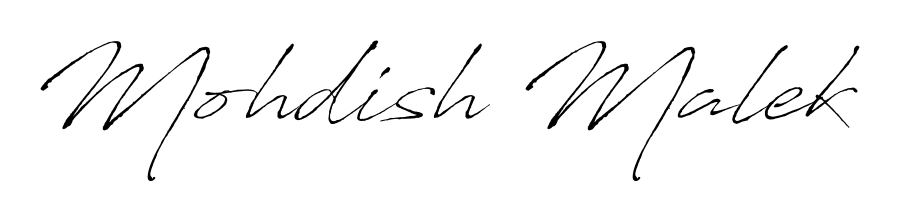 Achieve flawless digital penmanship with Mohdish Malek name in Antro_Vectra font. The perfect tool for creating online signatures. Mohdish Malek signature style 6 images and pictures png
