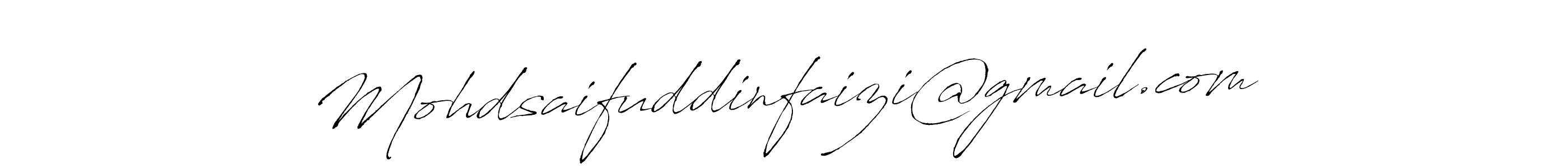 Make a short Mohdsaifuddinfaizi@gmail.com signature style. Manage your documents anywhere anytime using Antro_Vectra. Create and add eSignatures, submit forms, share and send files easily. Mohdsaifuddinfaizi@gmail.com signature style 6 images and pictures png