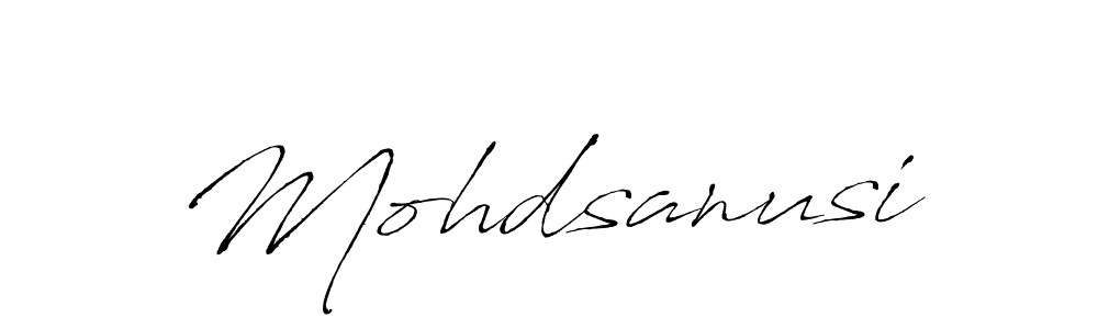 Make a beautiful signature design for name Mohdsanusi. With this signature (Antro_Vectra) style, you can create a handwritten signature for free. Mohdsanusi signature style 6 images and pictures png