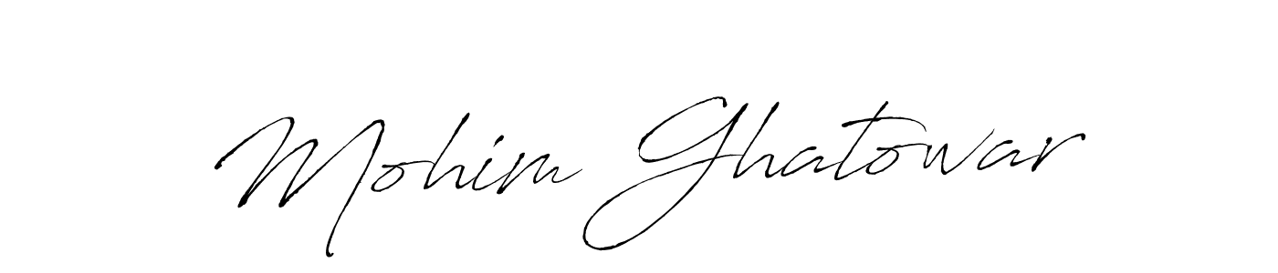 Also we have Mohim Ghatowar name is the best signature style. Create professional handwritten signature collection using Antro_Vectra autograph style. Mohim Ghatowar signature style 6 images and pictures png