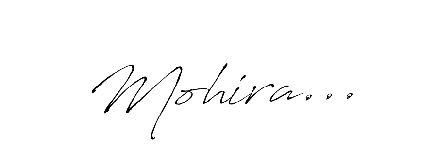 How to make Mohira... signature? Antro_Vectra is a professional autograph style. Create handwritten signature for Mohira... name. Mohira... signature style 6 images and pictures png