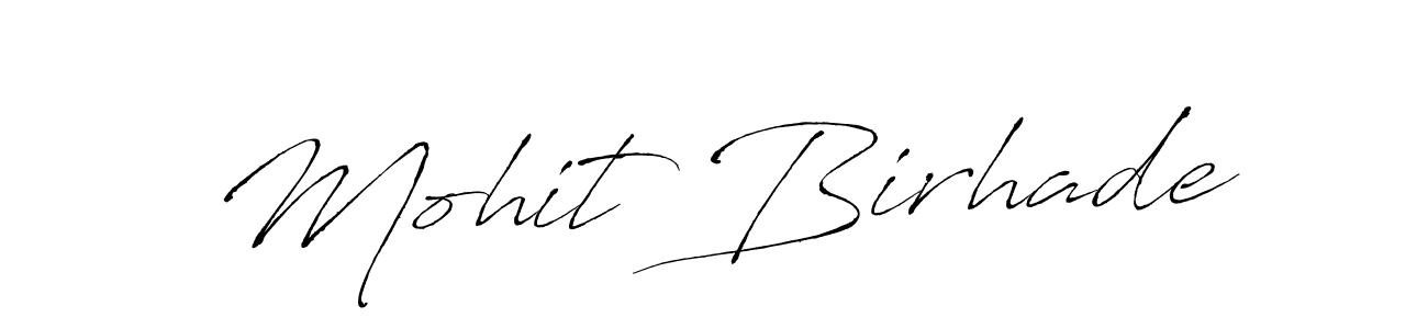 Mohit Birhade stylish signature style. Best Handwritten Sign (Antro_Vectra) for my name. Handwritten Signature Collection Ideas for my name Mohit Birhade. Mohit Birhade signature style 6 images and pictures png