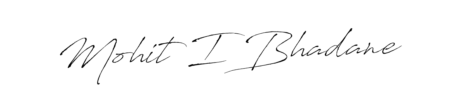How to make Mohit I Bhadane name signature. Use Antro_Vectra style for creating short signs online. This is the latest handwritten sign. Mohit I Bhadane signature style 6 images and pictures png
