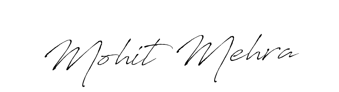 How to make Mohit Mehra name signature. Use Antro_Vectra style for creating short signs online. This is the latest handwritten sign. Mohit Mehra signature style 6 images and pictures png