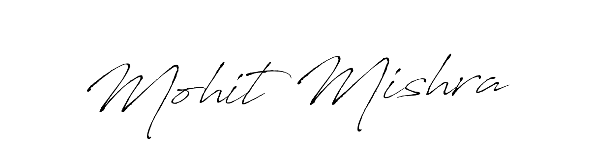 It looks lik you need a new signature style for name Mohit Mishra. Design unique handwritten (Antro_Vectra) signature with our free signature maker in just a few clicks. Mohit Mishra signature style 6 images and pictures png