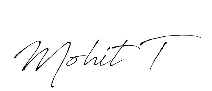 Use a signature maker to create a handwritten signature online. With this signature software, you can design (Antro_Vectra) your own signature for name Mohit T. Mohit T signature style 6 images and pictures png