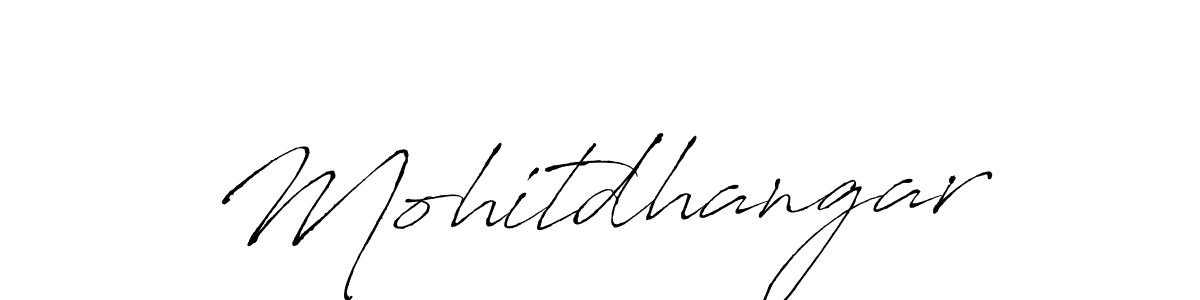 How to make Mohitdhangar name signature. Use Antro_Vectra style for creating short signs online. This is the latest handwritten sign. Mohitdhangar signature style 6 images and pictures png
