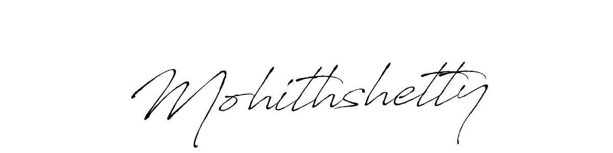 How to make Mohithshetty signature? Antro_Vectra is a professional autograph style. Create handwritten signature for Mohithshetty name. Mohithshetty signature style 6 images and pictures png