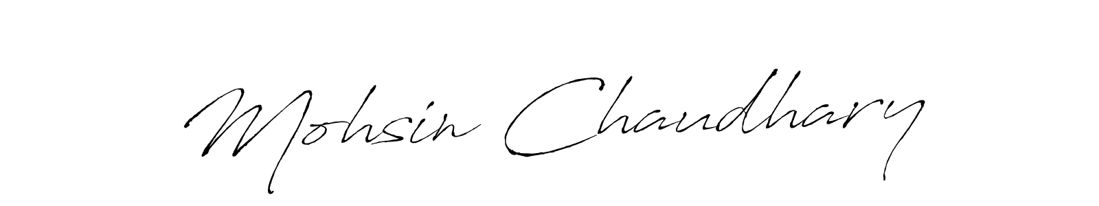 Make a beautiful signature design for name Mohsin Chaudhary. With this signature (Antro_Vectra) style, you can create a handwritten signature for free. Mohsin Chaudhary signature style 6 images and pictures png