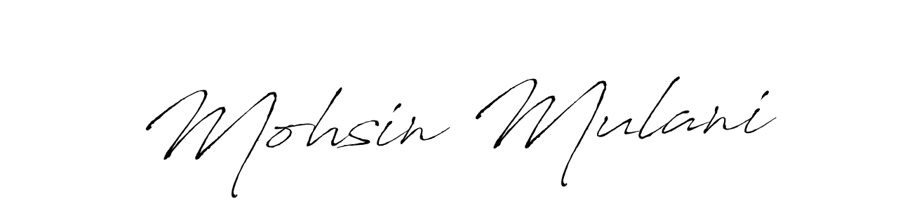 Mohsin Mulani stylish signature style. Best Handwritten Sign (Antro_Vectra) for my name. Handwritten Signature Collection Ideas for my name Mohsin Mulani. Mohsin Mulani signature style 6 images and pictures png