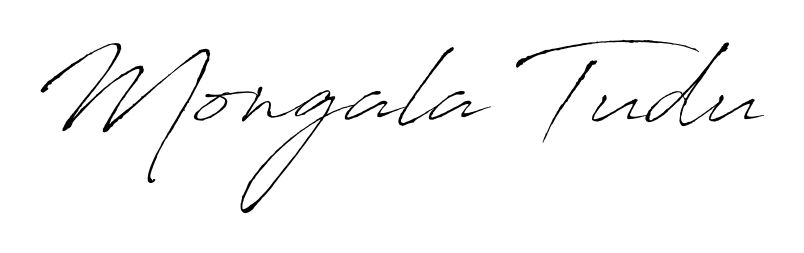 Make a short Mongala Tudu signature style. Manage your documents anywhere anytime using Antro_Vectra. Create and add eSignatures, submit forms, share and send files easily. Mongala Tudu signature style 6 images and pictures png