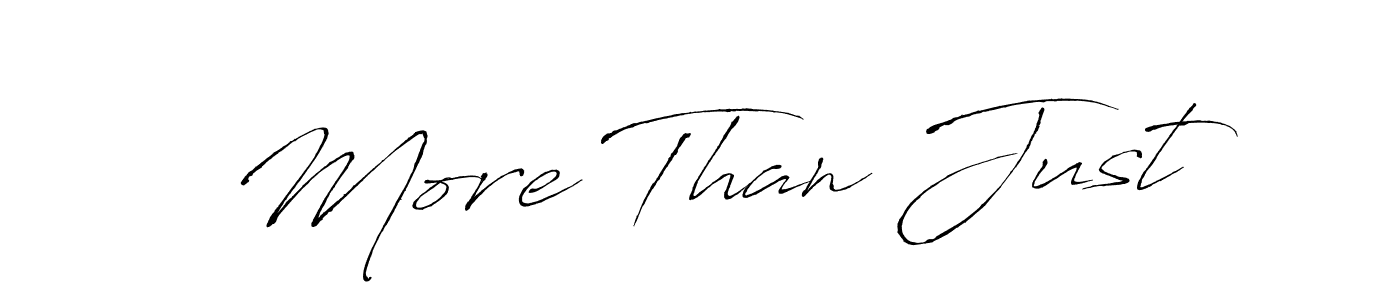 Similarly Antro_Vectra is the best handwritten signature design. Signature creator online .You can use it as an online autograph creator for name More Than Just. More Than Just signature style 6 images and pictures png