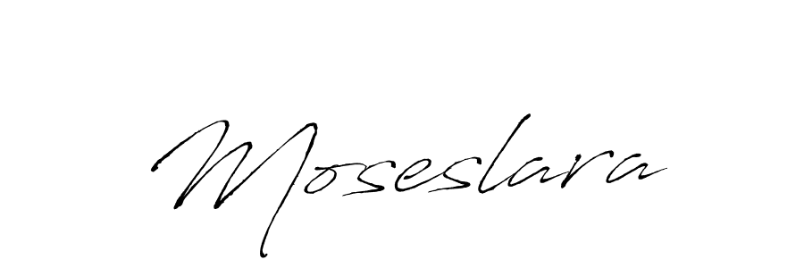 Design your own signature with our free online signature maker. With this signature software, you can create a handwritten (Antro_Vectra) signature for name Moseslara. Moseslara signature style 6 images and pictures png