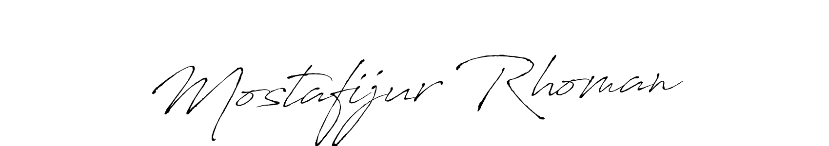 Make a beautiful signature design for name Mostafijur Rhoman. With this signature (Antro_Vectra) style, you can create a handwritten signature for free. Mostafijur Rhoman signature style 6 images and pictures png