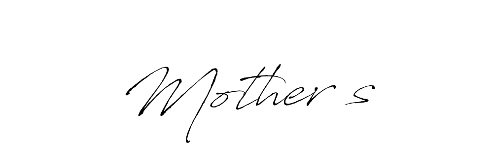 Make a beautiful signature design for name Mother’s. With this signature (Antro_Vectra) style, you can create a handwritten signature for free. Mother’s signature style 6 images and pictures png