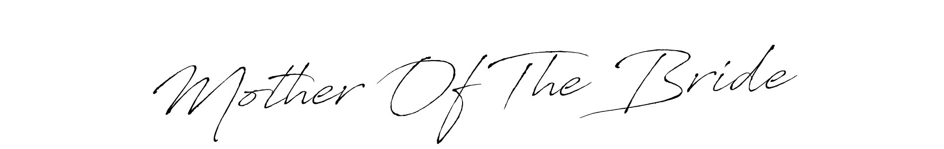 Mother Of The Bride stylish signature style. Best Handwritten Sign (Antro_Vectra) for my name. Handwritten Signature Collection Ideas for my name Mother Of The Bride. Mother Of The Bride signature style 6 images and pictures png