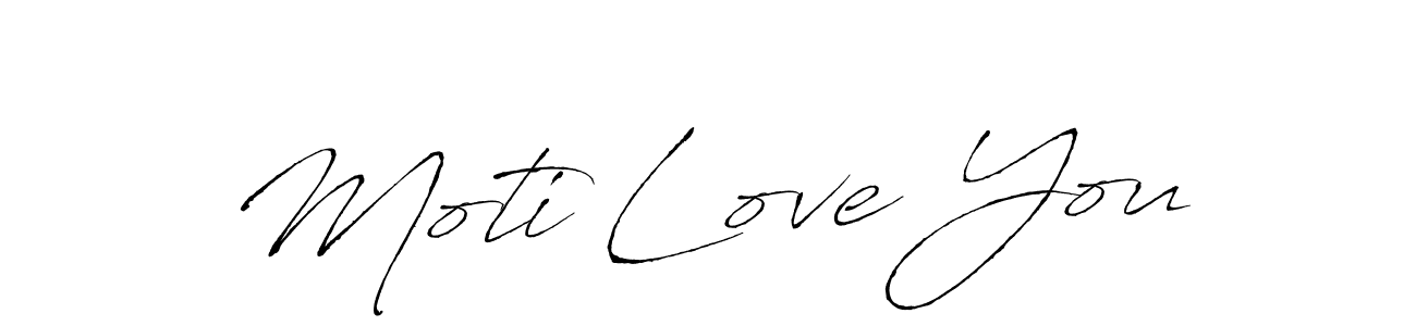 How to make Moti Love You signature? Antro_Vectra is a professional autograph style. Create handwritten signature for Moti Love You name. Moti Love You signature style 6 images and pictures png
