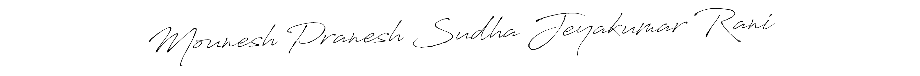 You should practise on your own different ways (Antro_Vectra) to write your name (Mounesh Pranesh Sudha Jeyakumar Rani) in signature. don't let someone else do it for you. Mounesh Pranesh Sudha Jeyakumar Rani signature style 6 images and pictures png