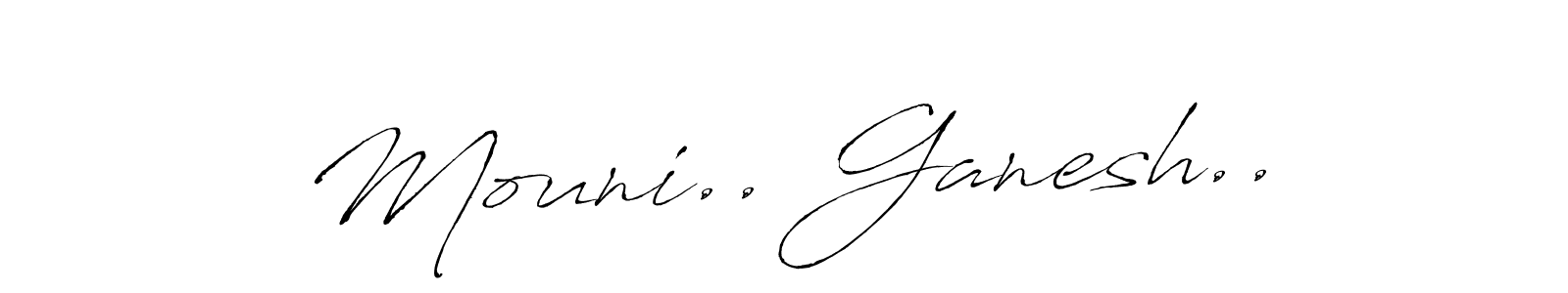Use a signature maker to create a handwritten signature online. With this signature software, you can design (Antro_Vectra) your own signature for name Mouni.. Ganesh... Mouni.. Ganesh.. signature style 6 images and pictures png