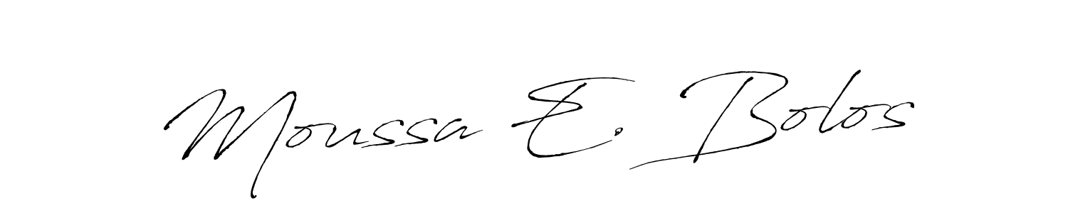 Make a short Moussa E. Bolos signature style. Manage your documents anywhere anytime using Antro_Vectra. Create and add eSignatures, submit forms, share and send files easily. Moussa E. Bolos signature style 6 images and pictures png