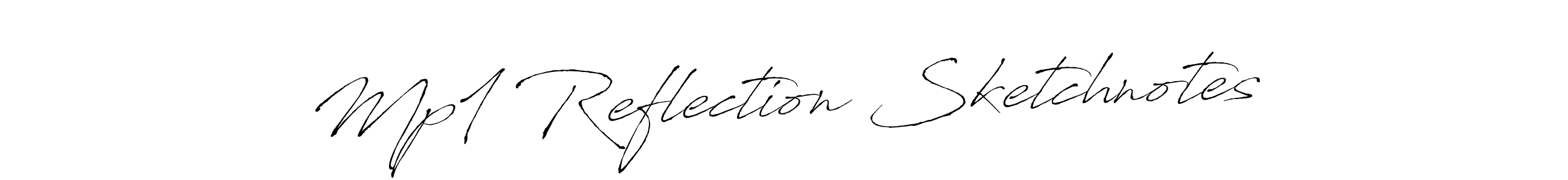 Similarly Antro_Vectra is the best handwritten signature design. Signature creator online .You can use it as an online autograph creator for name Mp1 Reflection Sketchnotes. Mp1 Reflection Sketchnotes signature style 6 images and pictures png