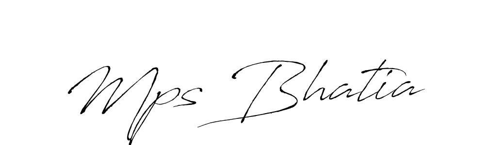 Make a beautiful signature design for name Mps Bhatia. With this signature (Antro_Vectra) style, you can create a handwritten signature for free. Mps Bhatia signature style 6 images and pictures png