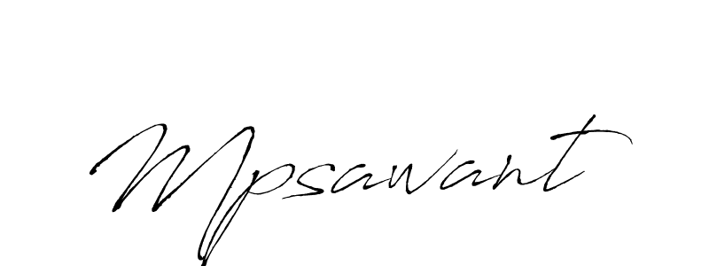 How to make Mpsawant signature? Antro_Vectra is a professional autograph style. Create handwritten signature for Mpsawant name. Mpsawant signature style 6 images and pictures png