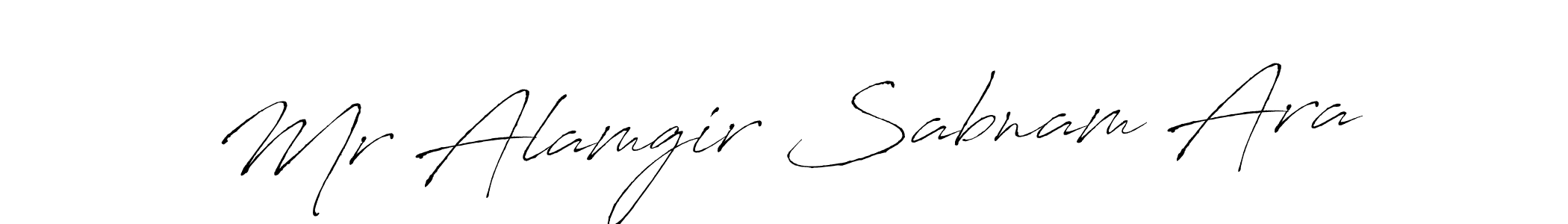 How to make Mr Alamgir Sabnam Ara name signature. Use Antro_Vectra style for creating short signs online. This is the latest handwritten sign. Mr Alamgir Sabnam Ara signature style 6 images and pictures png