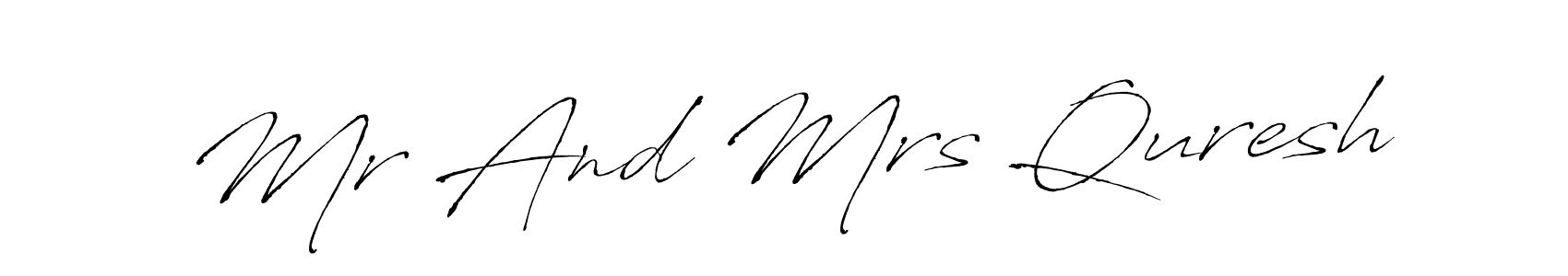 Create a beautiful signature design for name Mr And Mrs Quresh. With this signature (Antro_Vectra) fonts, you can make a handwritten signature for free. Mr And Mrs Quresh signature style 6 images and pictures png