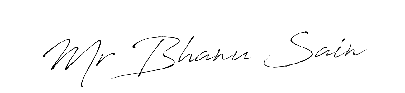 You should practise on your own different ways (Antro_Vectra) to write your name (Mr Bhanu Sain) in signature. don't let someone else do it for you. Mr Bhanu Sain signature style 6 images and pictures png