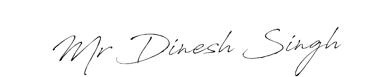 Make a short Mr Dinesh Singh signature style. Manage your documents anywhere anytime using Antro_Vectra. Create and add eSignatures, submit forms, share and send files easily. Mr Dinesh Singh signature style 6 images and pictures png