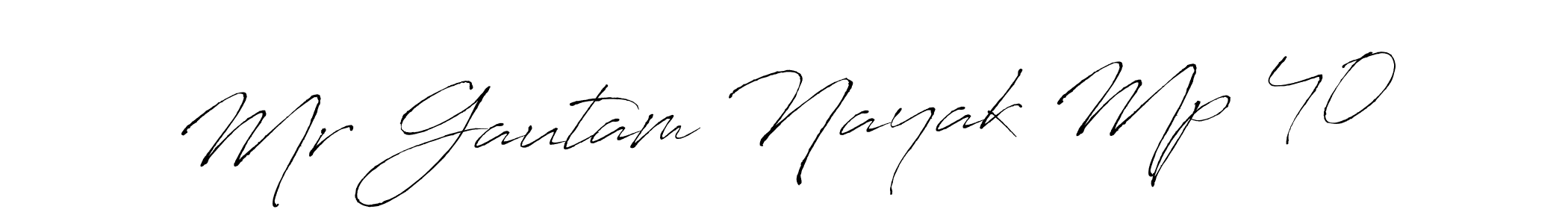 Similarly Antro_Vectra is the best handwritten signature design. Signature creator online .You can use it as an online autograph creator for name Mr Gautam Nayak Mp 40. Mr Gautam Nayak Mp 40 signature style 6 images and pictures png