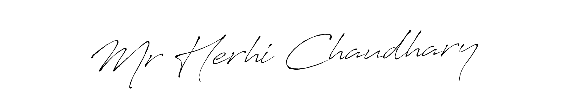 Also we have Mr Herhi Chaudhary name is the best signature style. Create professional handwritten signature collection using Antro_Vectra autograph style. Mr Herhi Chaudhary signature style 6 images and pictures png