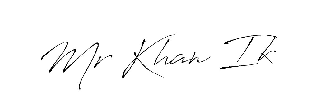 Design your own signature with our free online signature maker. With this signature software, you can create a handwritten (Antro_Vectra) signature for name Mr Khan Ik. Mr Khan Ik signature style 6 images and pictures png