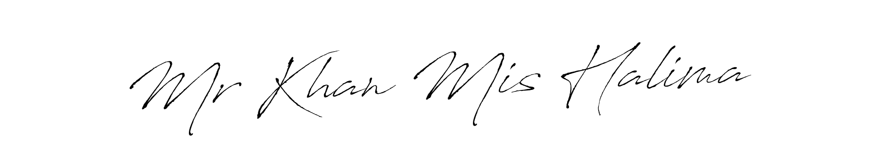 How to make Mr Khan Mis Halima signature? Antro_Vectra is a professional autograph style. Create handwritten signature for Mr Khan Mis Halima name. Mr Khan Mis Halima signature style 6 images and pictures png