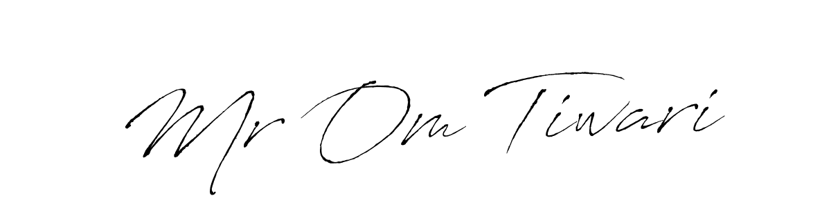 Make a short Mr Om Tiwari signature style. Manage your documents anywhere anytime using Antro_Vectra. Create and add eSignatures, submit forms, share and send files easily. Mr Om Tiwari signature style 6 images and pictures png