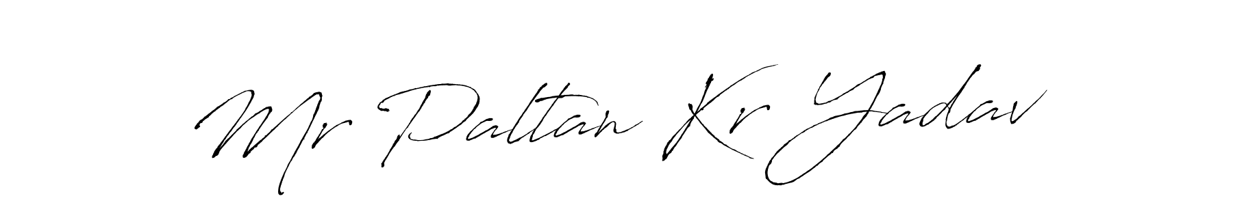 It looks lik you need a new signature style for name Mr Paltan Kr Yadav. Design unique handwritten (Antro_Vectra) signature with our free signature maker in just a few clicks. Mr Paltan Kr Yadav signature style 6 images and pictures png