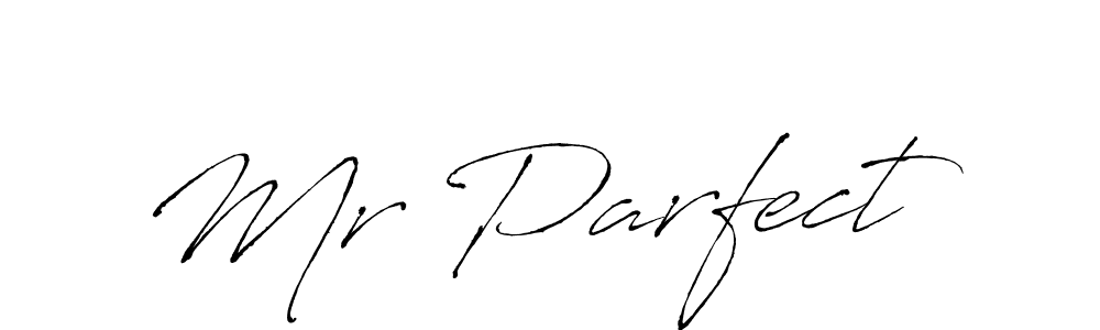 Make a beautiful signature design for name Mr Parfect. With this signature (Antro_Vectra) style, you can create a handwritten signature for free. Mr Parfect signature style 6 images and pictures png