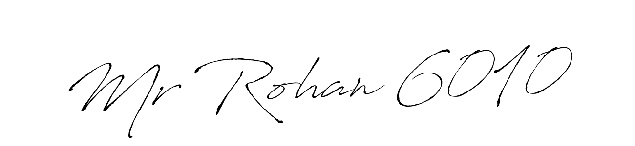 Use a signature maker to create a handwritten signature online. With this signature software, you can design (Antro_Vectra) your own signature for name Mr Rohan 6010. Mr Rohan 6010 signature style 6 images and pictures png