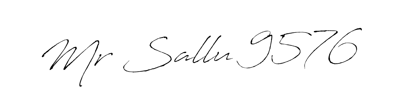 Use a signature maker to create a handwritten signature online. With this signature software, you can design (Antro_Vectra) your own signature for name Mr Sallu 9576. Mr Sallu 9576 signature style 6 images and pictures png