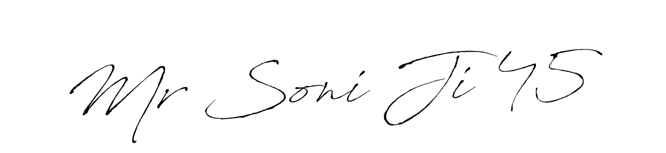 How to make Mr Soni Ji 45 name signature. Use Antro_Vectra style for creating short signs online. This is the latest handwritten sign. Mr Soni Ji 45 signature style 6 images and pictures png