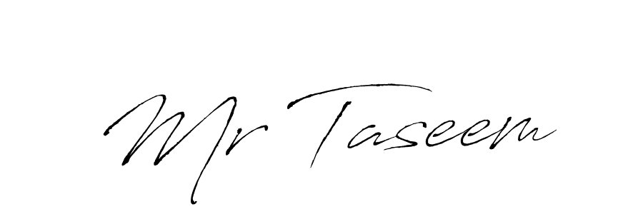 Make a short Mr Taseem signature style. Manage your documents anywhere anytime using Antro_Vectra. Create and add eSignatures, submit forms, share and send files easily. Mr Taseem signature style 6 images and pictures png