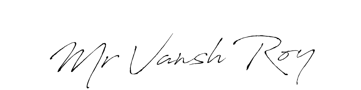 The best way (Antro_Vectra) to make a short signature is to pick only two or three words in your name. The name Mr Vansh Roy include a total of six letters. For converting this name. Mr Vansh Roy signature style 6 images and pictures png