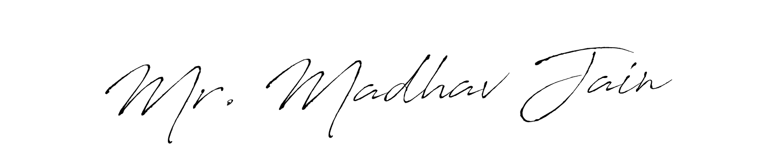 You should practise on your own different ways (Antro_Vectra) to write your name (Mr. Madhav Jain) in signature. don't let someone else do it for you. Mr. Madhav Jain signature style 6 images and pictures png