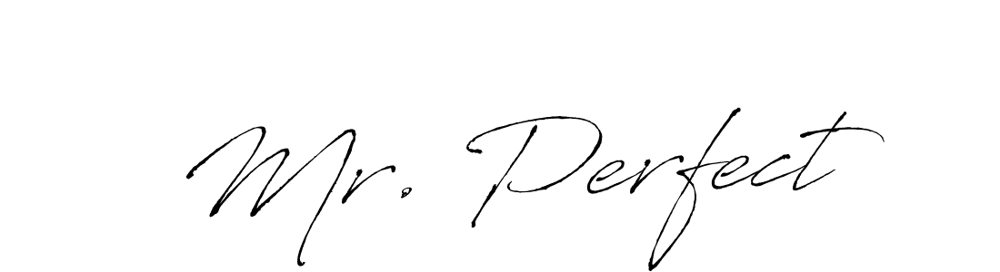 Mr. Perfect stylish signature style. Best Handwritten Sign (Antro_Vectra) for my name. Handwritten Signature Collection Ideas for my name Mr. Perfect. Mr. Perfect signature style 6 images and pictures png