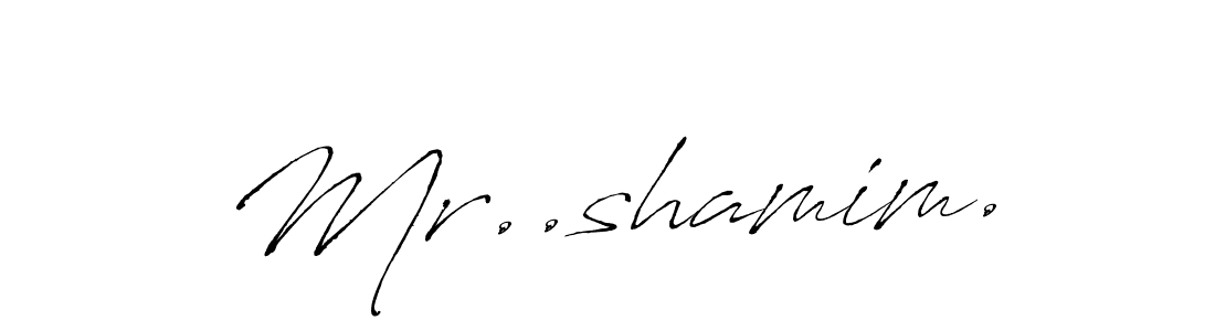 Use a signature maker to create a handwritten signature online. With this signature software, you can design (Antro_Vectra) your own signature for name Mr..shamim.. Mr..shamim. signature style 6 images and pictures png