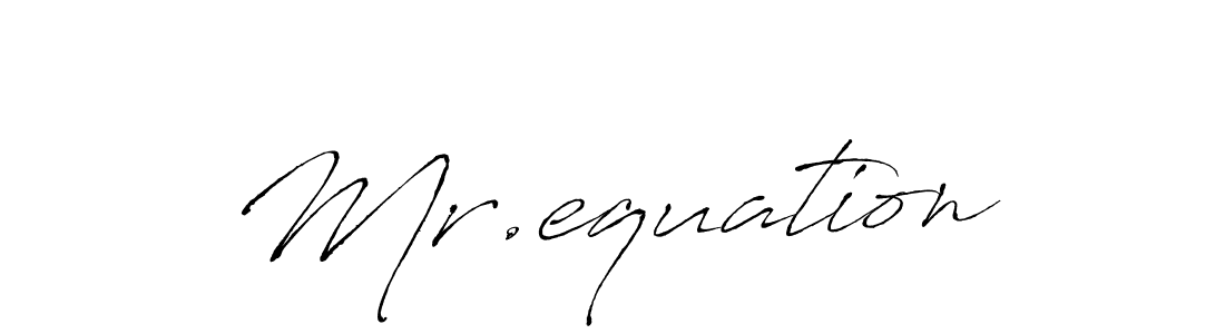 You should practise on your own different ways (Antro_Vectra) to write your name (Mr.equation) in signature. don't let someone else do it for you. Mr.equation signature style 6 images and pictures png
